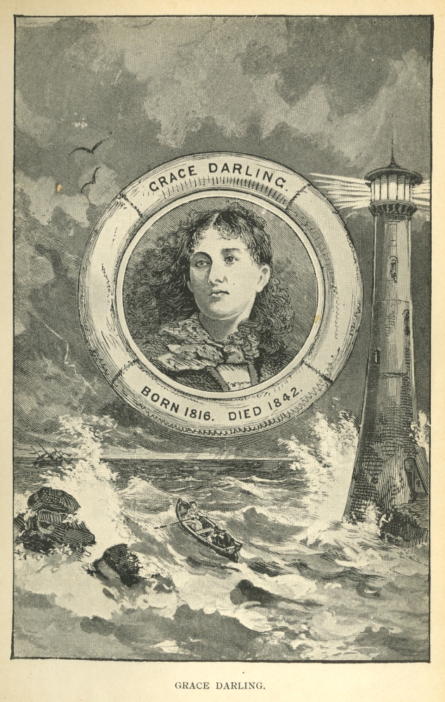 Grace Darling. From Charles D. Michael, 
                                    Heroines: True Tales of Brave Women.
                                